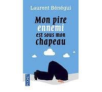 Mon pire ennemi est sous mon chapeau