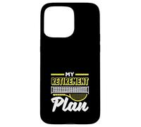 Mon Plan de Retraite Passion Joueur de Tennis Coque pour iPhone 15 Pro Max