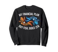 Mon Plan Financier Acheter du Poisson, Construire Un investisseur Amusant Zen Sweatshirt