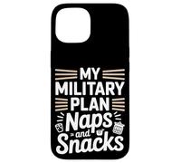 Mon plan militaire implique maintenant des siestes et des collations Journée des anciens combattants Coque pour iPhone 15