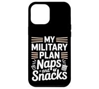 Mon plan militaire implique maintenant des siestes et des collations Journée des anciens combattants Coque pour iPhone 12 Pro Max
