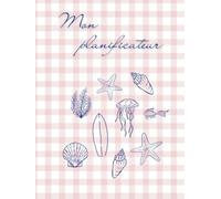 Mon planificateur perpétuel: Organise ta vie, réalise tes objectifs