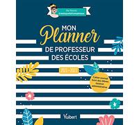 Mon Planner de professeur des écoles 2021/2022: Cahier journal, Suivi des élèves, Gestion administrative