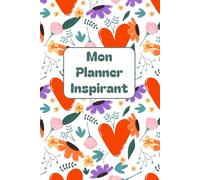 Mon Planner Inspirant-planner non daté-organisation à la semaine-citations inspirantes