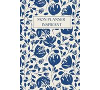 Mon Planner Inspirant-planner non daté-organisation à la semaine-pages de bilan mensuel