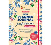 Mon planner journal de prof d'école Maternelle - Edition 2025-2026 - Mysticlolly - Hachette Education - broché - Calendrier