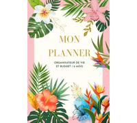 Mon planner: Organisateur de vie et budget/6 mois