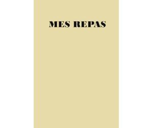 Mon PLANNER Repas :: Organisez vos Menus de la Semaine et Maîtrisez votre Budget Courses | Avec Liste de Courses Intégrée | Carnet A5 de Cuisine Non Daté