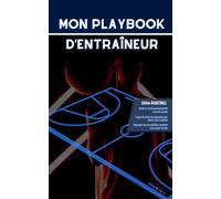 Mon Playbook d'entraîneur: Le coach assistant parfait dans ma poche