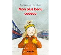 Rose Lagercrantz – Mon plus beau cadeau – Roman junior dès 9 ans – Broché