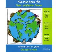 Mon plus beau rêve L'écologie pour les jeunes. Edition bilingue français-allemand - Mein schönster Traum, Okologie für Kinder - Virginie Jonas - L'officine - broché - Méthode de langue