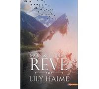 Mon plus beau rêve Lily Haime (Auteur)