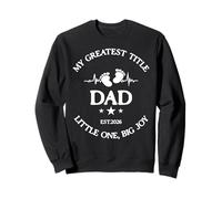 Mon Plus Grand Titre est Papa établi en 2026 Sweatshirt