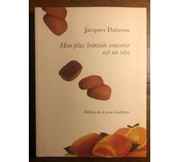 Mon Plus Lointain Souvenir Est Un Rêve