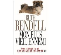 Mon Plus Vieil Ennemi - Une Enquête De L'inspecteur Wexford