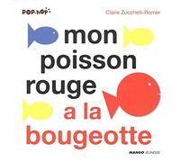 Mon poisson rouge a la bougeotte