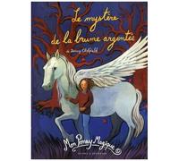 Mon Poney Magique - Le Mystère De La Brume Argentée