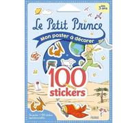 Mon poster à décorer - 100 stickers - Petit Prince