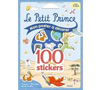 Mon poster à décorer - 100 stickers - Petit Prince