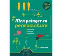 Mon potager en permaculture Nourricier - Durable - Écologique - Jérôme Boisneau - Rustica - broché - Guide