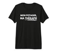 Mon Potager ma Thérapie et Mes Légumes sont Gratuits Jardin T-Shirt Haut de Gamme