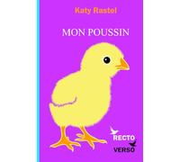 Mon Poussin: Recto-Verso
