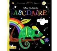 Mon premier ABCdaire Anne Castaing (Auteur), Sarah Andreacchio (Illustration)