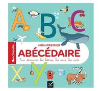 Bescherelle - Mon premier abécédaire