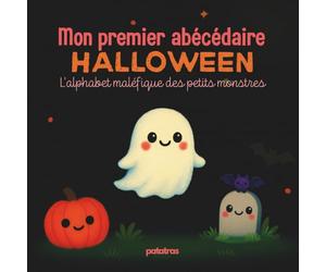 Mon premier abécédaire d’Halloween - Livre Halloween enfant éducatif et rigolo dès 3 ans: Imagier amusant avec fantômes, sorcières, loups et monstres ... - Apprentissage des lettres pour maternelle