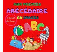 Mon premier abécédaire en images: Abécédaire cherche et trouve pour tout petits | Apprentissage des lettres de l'alphabet majuscules | Plus de 150 images différentes | Format carré
