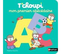 Thierry Courtin – T'choupi, mon premier abécédaire – Livre éducatif dès 2 ans – Cartonné