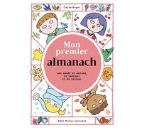 Mon premier almanach Une année de nature, de saveurs et de saisons - Cécile Boyer - Albin Michel Jeunesse - cartonné - Document jeunesse