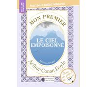 Mon premier Arthur Conan Doyle - Le ciel empoisonné