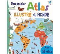 Mon premier atlas illustré du monde