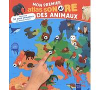 Mon premier atlas sonore des animaux - Collectif - Yoyo Books - cartonné - Document jeunesse