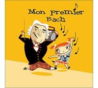 Mon premier Bach - Exclusivité Fnac