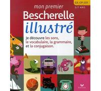 Mon premier Bescherelle illustré: GS, CP, CE1 5-7 ans