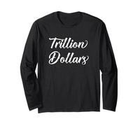 Mon Premier Billion de Dollars est Venu Facilement trillionaire Riche Manche Longue