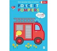 Mon premier bloc à colorier - Police et pompiers Collectif (Auteur)