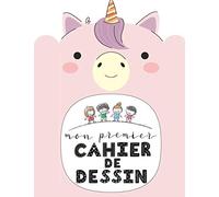 Mon premier cahier de dessin: Offrez ce carnet de dessin unique à votre enfant et laissez-le/la donner libre cours à son imagination pour ses œuvres, ... des formes | 21.59 x 27.94 cm|110 pages