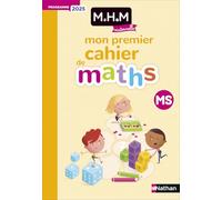 Mon premier cahier de maths MS - Programme 2025