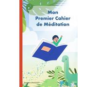 Mon premier cahier de méditation: Edition Dinosaures
