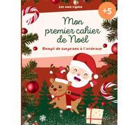 Mon premier cahier de Noël: Livre d’Activités 5+ ans | Grand format | Mots croisés, Mots mêlés, Labyrinthes, Coloriages, 7 erreurs, Sudoku, Lettre au ... en s’amusant jusqu’au grand soir, à partager.