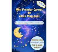 Mon premier carnet de Vœux magiques: Un soir, un vœu pour bien s'endormir
