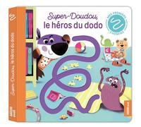 Mon premier chemin - Super-doudou, le héros du dodo