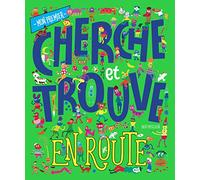 MON PREMIER CHERCHE ET TROUVE - EN ROUTE