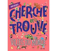 MON PREMIER CHERCHE ET TROUVE - VILLES DU MONDE