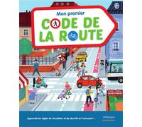 Mon premier code de la route Apprends les règles de circulation et de sécurité en t'amusant ! - Stéphanie Alastra - Mille Pages Eds - broché - Document jeunesse
