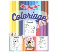 Mon premier Coloriage: Coloriage avec ces 50 pages et apprendre de nouveaux mots tout en s’amusant.