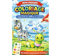 Mon Premier Coloriage Magique: J'apprends les chiffres en coloriant